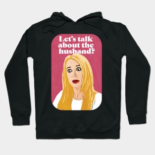 Kim Richards | Husband Talk | RHOBH Hoodie